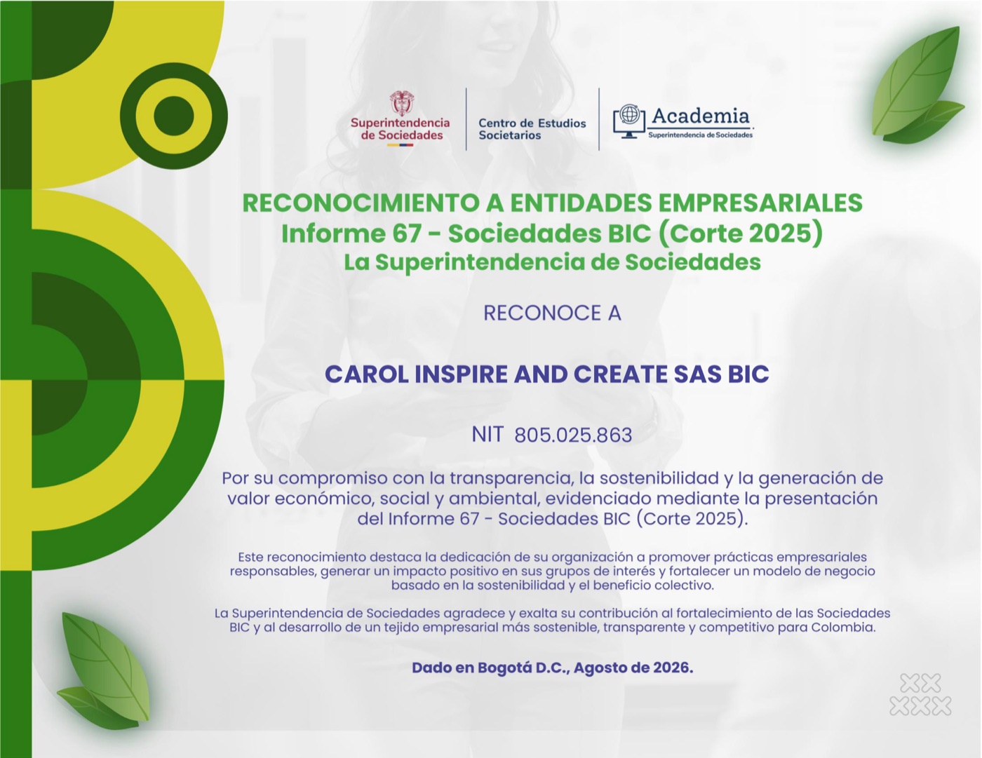 Reconocimiento de la Superintendencia de Sociedades a Carol Inspire and Create SAS BIC por el Informe 67 - Sociedades BIC, corte 2025