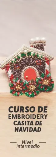 Curso de Embroidery Casita de Navidad - Nivel Intermedio